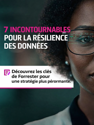 Les sept principales composantes de la résilience des données dans un environnement cloud hybride