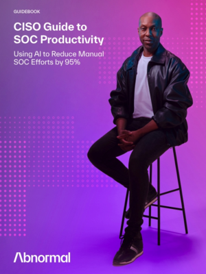 CISO Guide to SOC Productivity