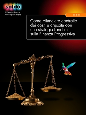 Come Bilanciare Controllo dei Costi e Crescita con una Strategia Fondata sulla Finanza Progressiva