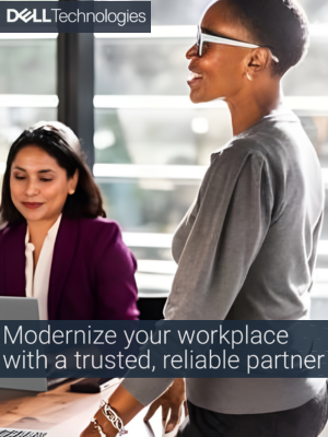 Modernize Your Workplace With a Trusted, Reliable Partner