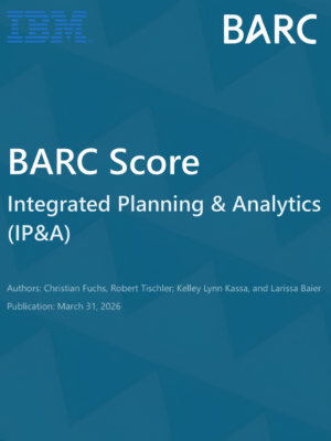 BARC Score: Integrated Planning & Analytics (IP&A)