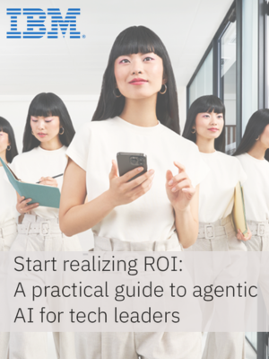 Start realizing ROI: A practical guide to agentic AI for tech leaders