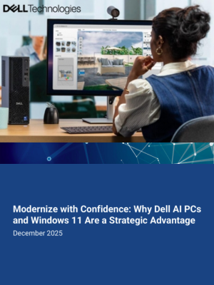 Why Dell AI PCs and Windows 11 Are a Strategic Advantage