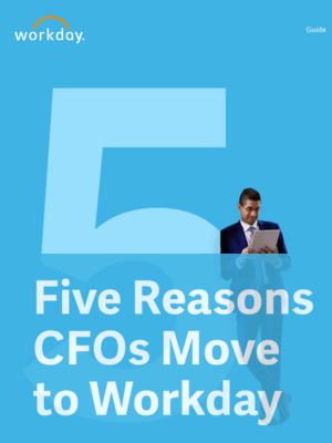 5 reasons CFOs move to Workday