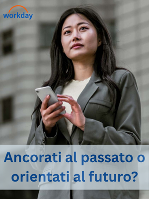 Ancorati al passato o orientati al futuro?