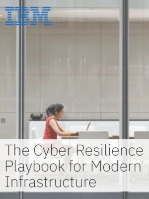 The Cyber Resilience Playbook for Modern Infrastructure