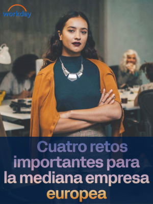 Vencer cuatro retos importantes para la mediana empresa europea