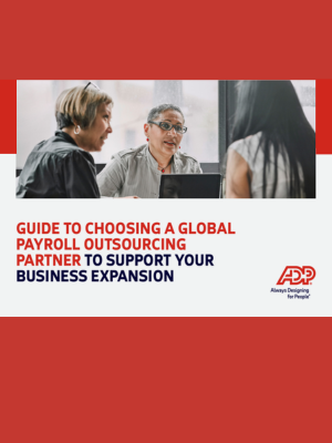 Guide to Choosing a Global Payroll Outsourcing Partner to Support Your Business Expansion_CH