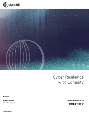 Signal65 Insights Report – Cyber Resilience with Cohesity