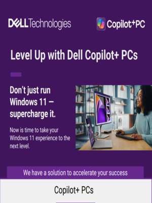 Level Up with Dell and Copilot + PCs