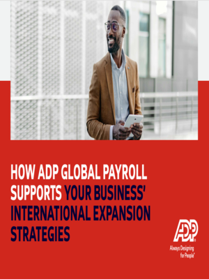 How ADP Global Payroll Supports Your Business’s International Expansion Strategies